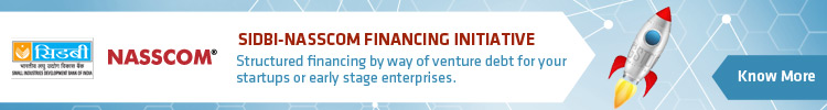 SIDBI-NASSCOM Financing Initiative: Structured financing by way of venture debt for your startups or early stage enterprises.