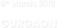 6th march , 2019| Crowne plaza gurgaon