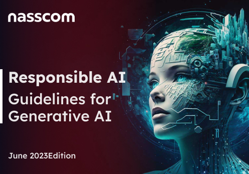 nasscom Releases Responsible AI Guidelines  for Generative AI